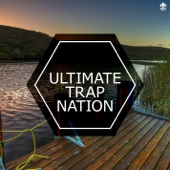Ultimate Trap Nation artwork