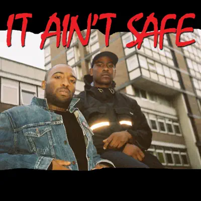 It Ain't Safe (feat. Young Lord) - Single - Skepta