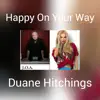 Stream & download Happy on Your Way (feat. JOA) - Single