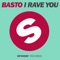 I Rave You - Basto! lyrics