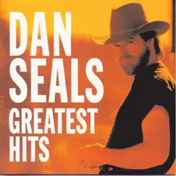 Dan Seals: Greatest Hits - Dan Seals