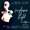 Sunglasses at Night (feat. Celia Fox) [Remixes] album lyrics, reviews, download