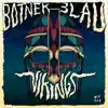 Vikings - Single album lyrics, reviews, download