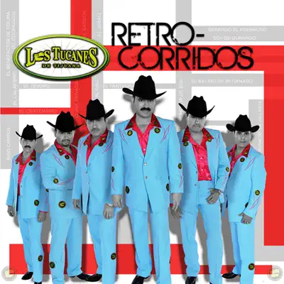 Retro-Corridos - Los Tucanes de Tijuana
