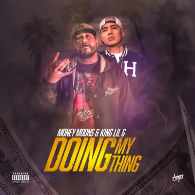 Doing My Thing - Single - King Lil G