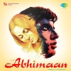 Abhimaan (Original Motion Picture Soundtrack)