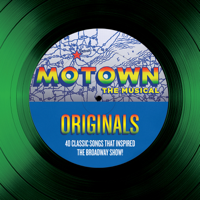 Various Artists - Motown The Musical Originals - 40 Classic Songs That Inspired The Broadway Show! artwork