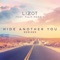 Hide Another You (feat. Filip Martin) - LIZOT lyrics