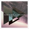 Seeking the Day - EP