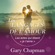 Gary Chapman - Les langages de l'Amour. Les actes qui disent « je t’aime » (The Five Love Languages) (Unabridged)