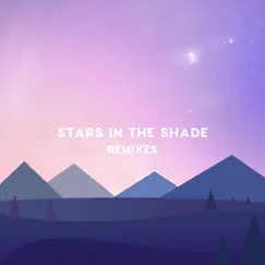 Stars in the Shade (Clear Six Remix) Song Lyrics