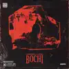 Bochi - Single album lyrics, reviews, download