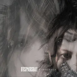 Final Call - Single - D'espairsRay Final Call - Single - D'espairsRay