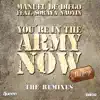 Stream & download You're in the Army Now (The Remixes) [feat. Soraya Naoyin]