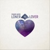 Loner vs Lover - Single