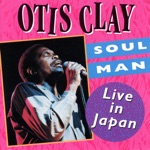 Otis Clay - A Nickel And A Nail