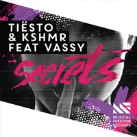 Tiesto & KSHMR & Vassy - Secrets