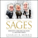 Charles R. Morris - The Sages: Warren Buffett, George Soros, Paul Volcker, and the Maelstrom of Markets