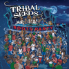 Roots Party - Tribal Seeds