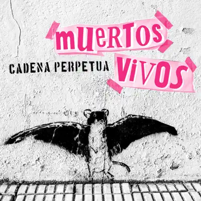 Muertos Vivos - Single - Cadena Perpetua