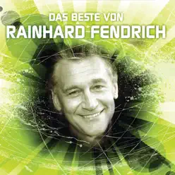 Das Beste von Rainhard Fendrich - Rainhard Fendrich