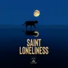 Saint Loneliness (feat. Marea Neagra) song lyrics