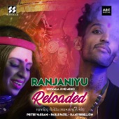 Ranjaniyu (Shyamla Ji Ne Mede) - Reloaded artwork