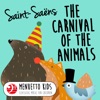 Saint-Saens: Carnival of the Animals, R. 125 (Menuetto Kids - Classical Music for Children)