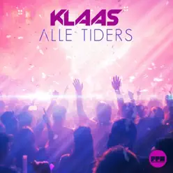 Alle Tiders - Single - Klaas Alle Tiders - Single - Klaas