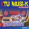 Tu Musi-K Cantinera, Vol. 1