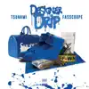Designer Drip (feat. Fasscoupe) - Single album lyrics, reviews, download