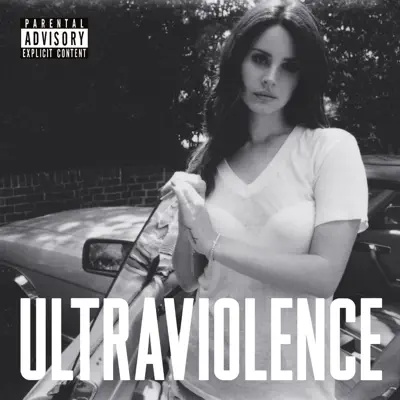 Ultraviolence - Lana Del Rey