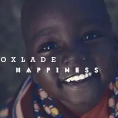 Happiness - Single by Oxlade album reviews, ratings, credits