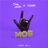 Mob (feat. iE-z) - Single album lyrics, reviews, download