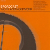 Broadcast - The World Backwards