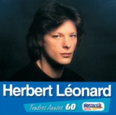 Herbert Léonard - Quelque chose tient mon cœur