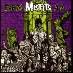 Earth A.D. / Die, Die My Darling - The Misfits