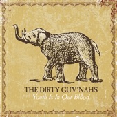 The Dirty Guv'nahs - Walk With Me