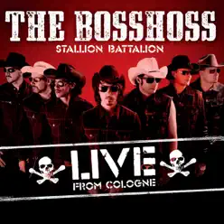 Stallion Battalion (Live from Cologne) - The Bosshoss
