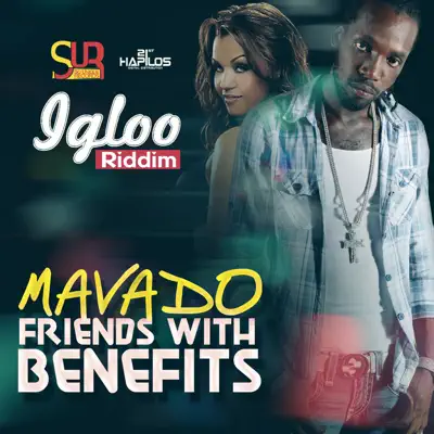 Friends with Benefits - Single - Mavado Friends with Benefits - Single - Mavado