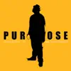 Stream & download Purpose (feat. Joanna Archibald) - Single