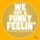 Stephane Deschezeaux-We Got a Funky Feelin'