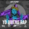 Yo Quiero Rap artwork