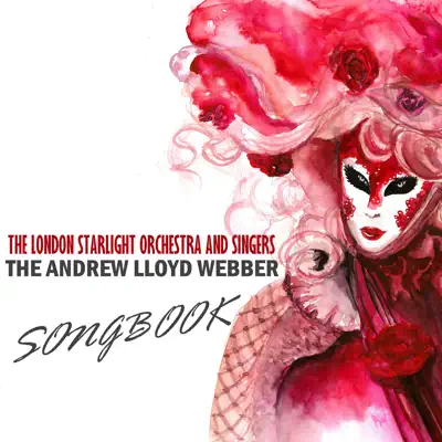 The Andrew Lloyd Webber Songbook - London Starlight Orchestra