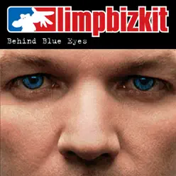 Behind Blue Eyes - Single - Limp Bizkit