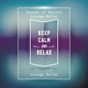 Keep Calm and Relax