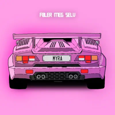 Føler Meg Selv - Single - Myra