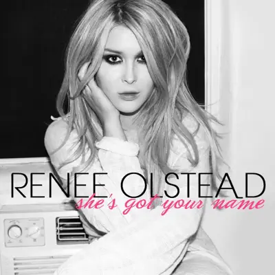 She's Got Your Name - Single - Reneé Olstead