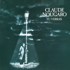 Tu verras - Claude Nougaro