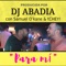 Para Mí (feat. TChey! & Samuel O'Kane) - Dj Abadia lyrics